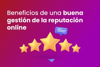 Beneficios de una buena gestión de la reputación online - Dobuss