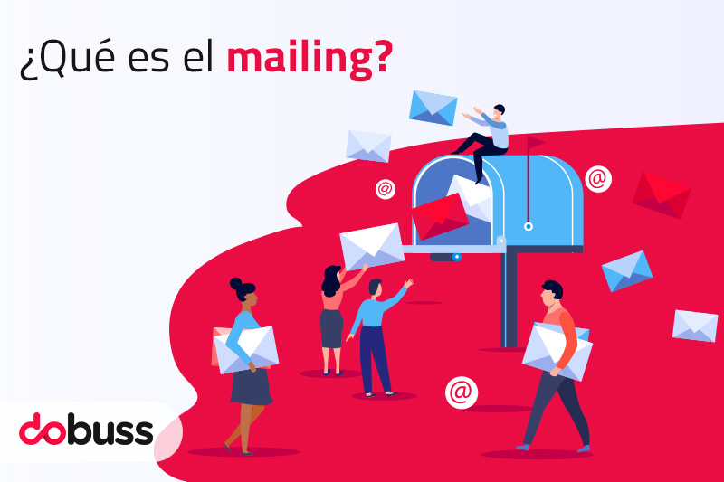 ¿Qué es el mailing? - Dobuss