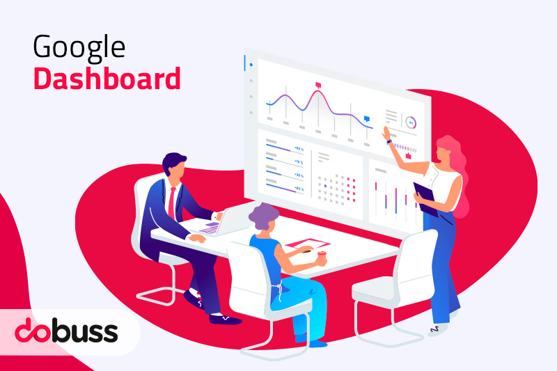 ¿Qué es Google Dashboard? - Dobuss