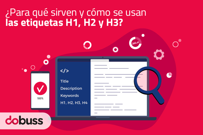 ¿Para qué sirven y cómo se usan las etiquetas H1, H2 y H3?