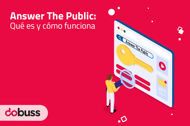 Answer The Public Qué es y cómo funciona - Dobuss