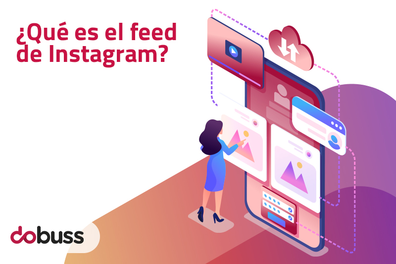 ¿Qué es el feed de Instagram? - Dobuss