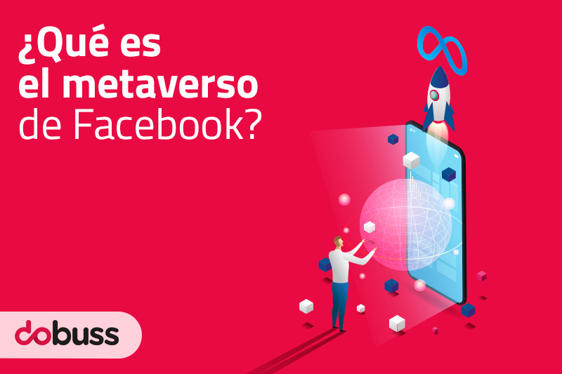 ¿Qué es el metaverso de Facebook? - Dobuss