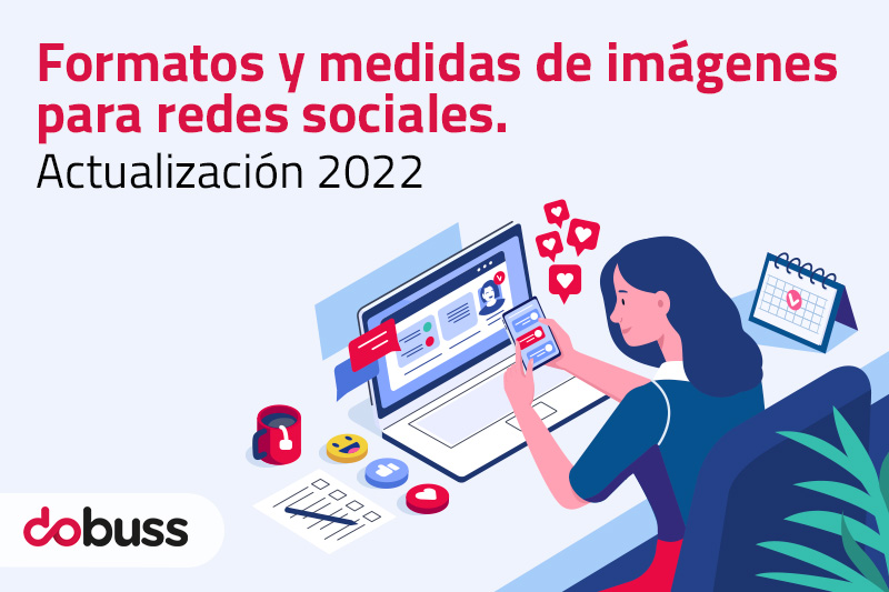 Formatos y medidas de imágenes para redes sociales - Dobuss