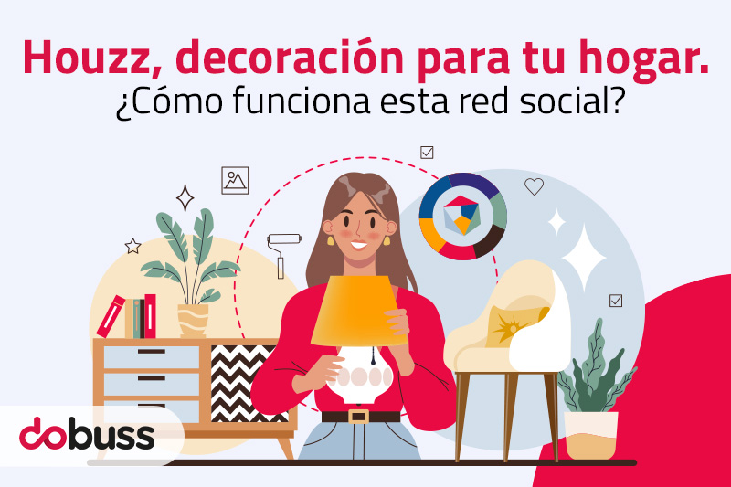 Houzz, decoración para tu hogar ¿Cómo funciona esta red social? - Dobuss