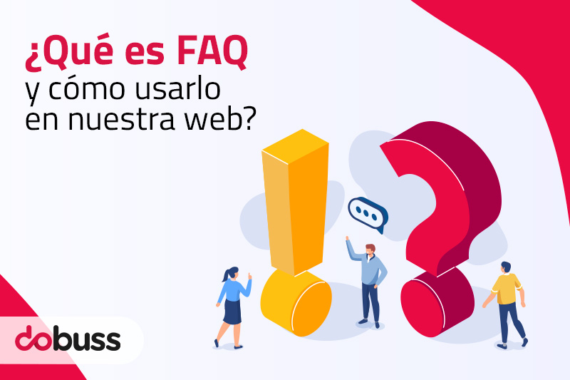 ¿Qué es FAQ y como usarlo en nuestra web? - Dobuss