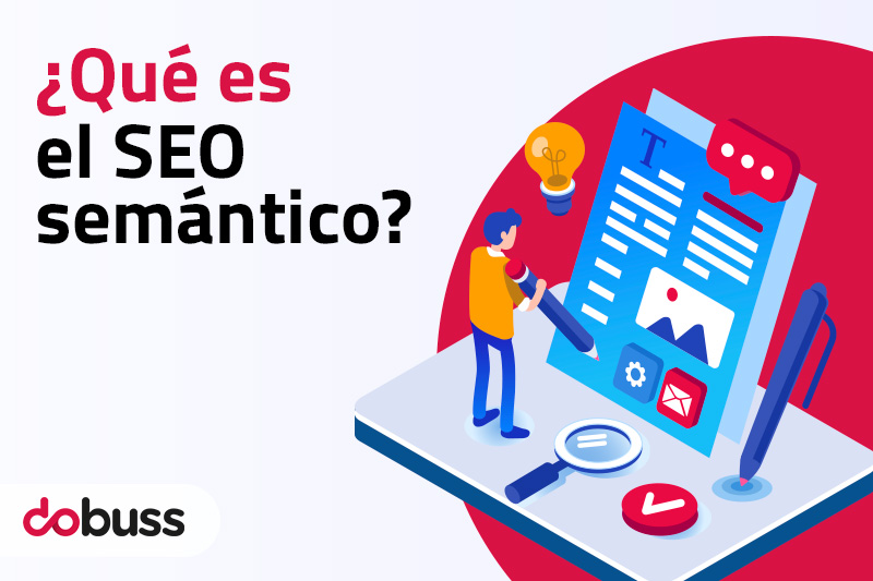 ¿Qué es el SEO Semántico? - Dobuss