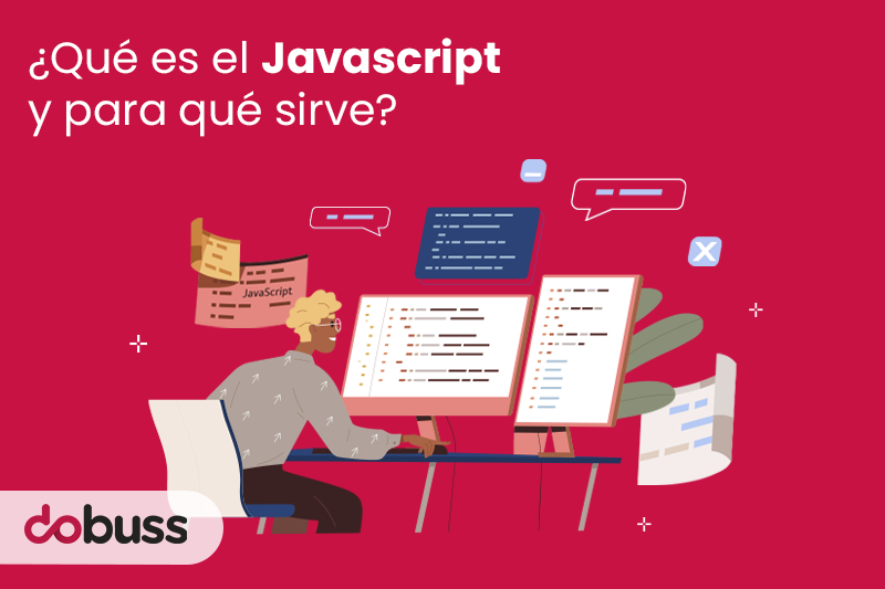 ¿Qué es el Javascript y para qué sirve? - Dobuss