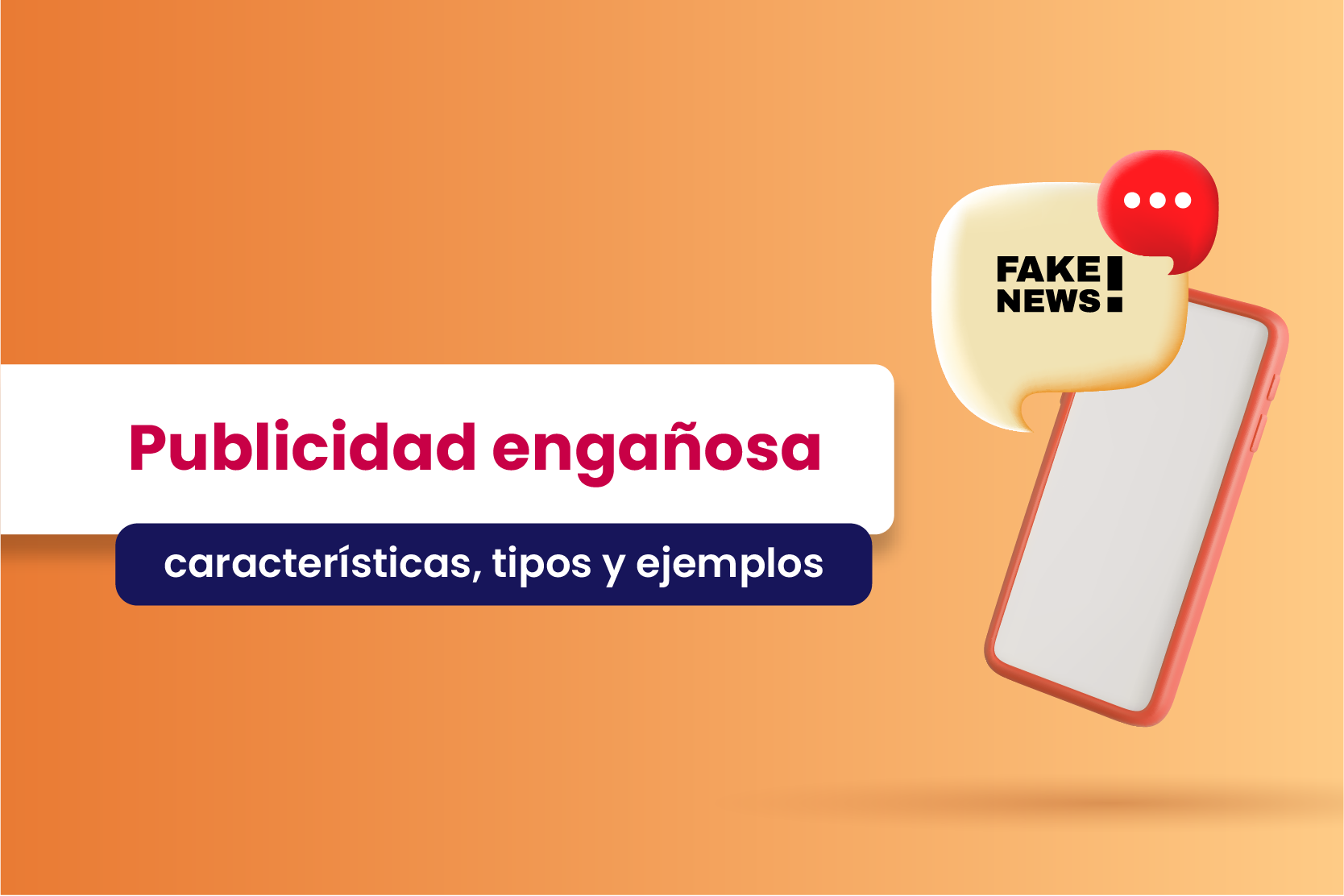 Publicidad engañosa Características, tipos y ejemplos - Dobuss