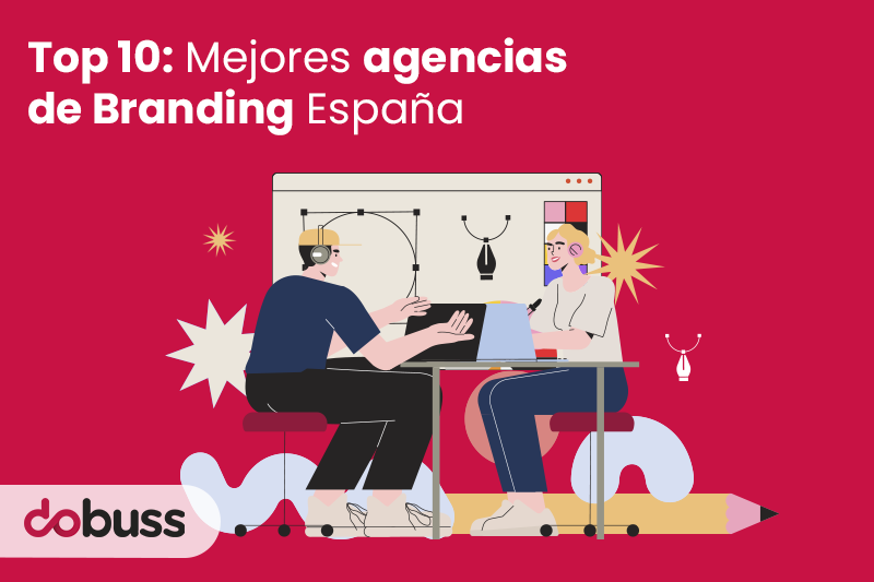 Top 10 Mejores agencias de Branding España - Dobuss
