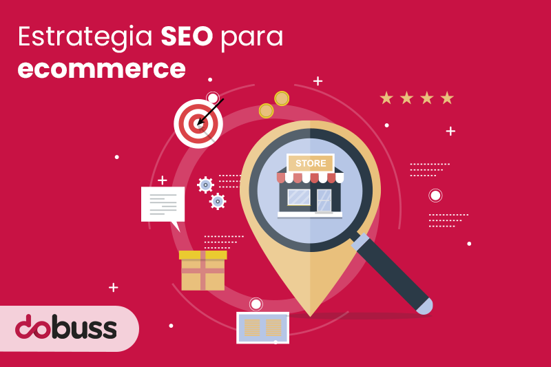 Estrategia SEO para ecommerce - Dobuss