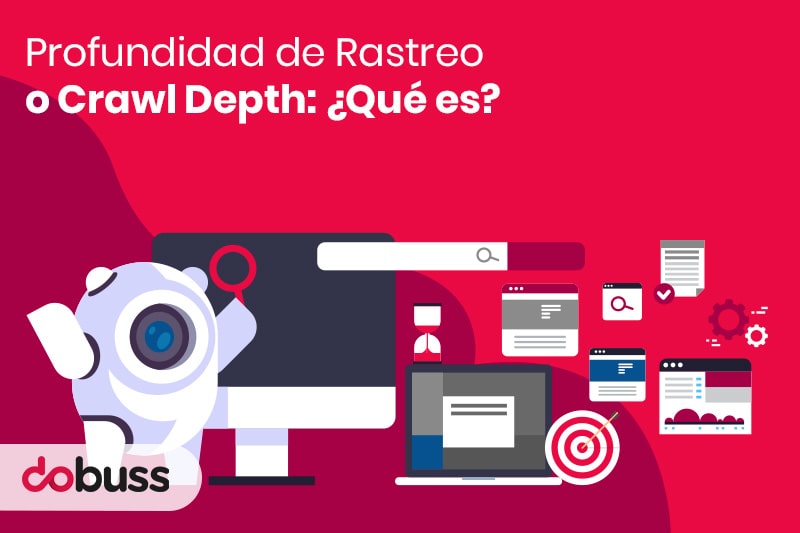 Profundidad de Rastreo o Crawl Depth Qué es - Dobuss