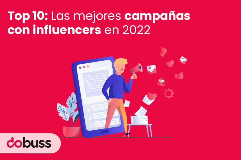 Top 10: Las mejores campañas con influencers en 2022