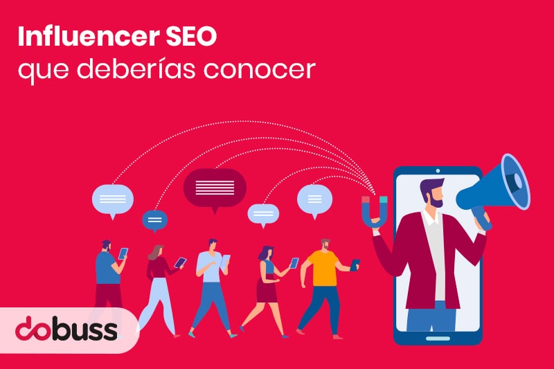 Influencer SEO que deberías conocer - Dobuss