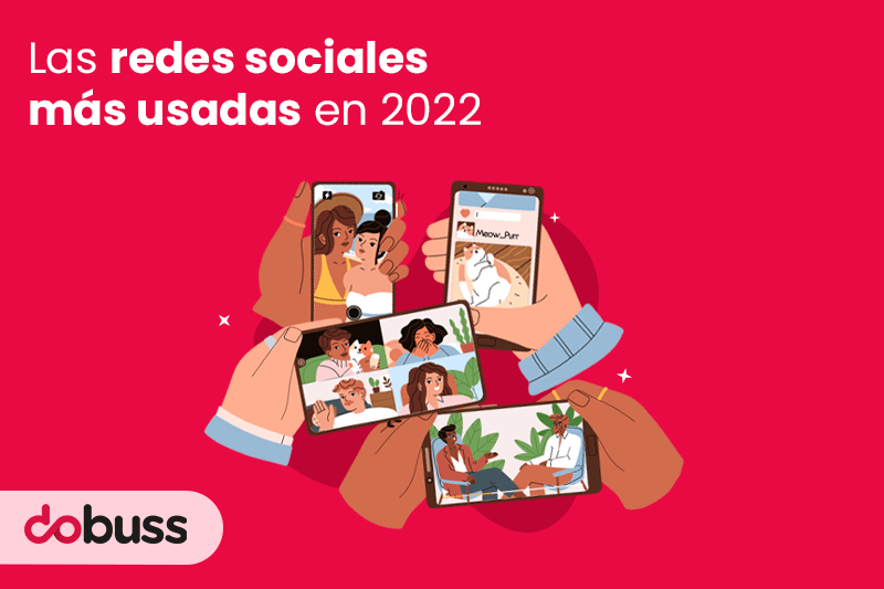 Las redes sociales más usadas en 2022