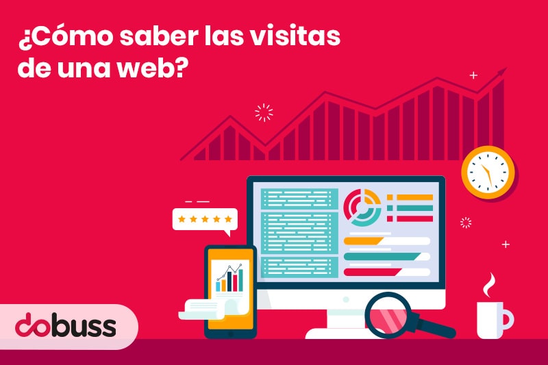 Cómo saber las visitas de una web - Dobuss