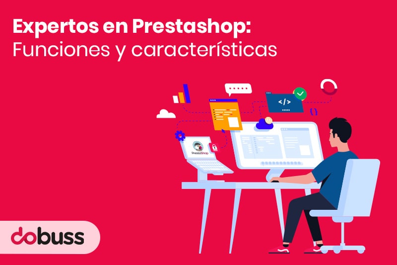 Expertos en Prestashop funciones y características - Dobuss