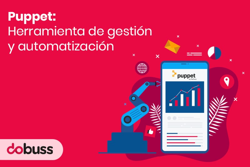 Puppet herramienta de gestión y automatización - Dobuss