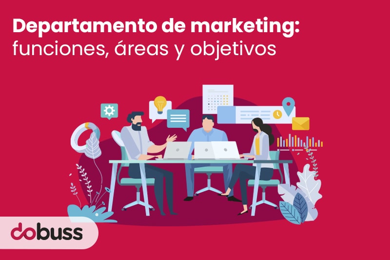 Departamento de marketing funciones, áreas y objetivos - dobuss