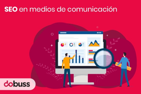 SEO en medios de comunicación - dobuss