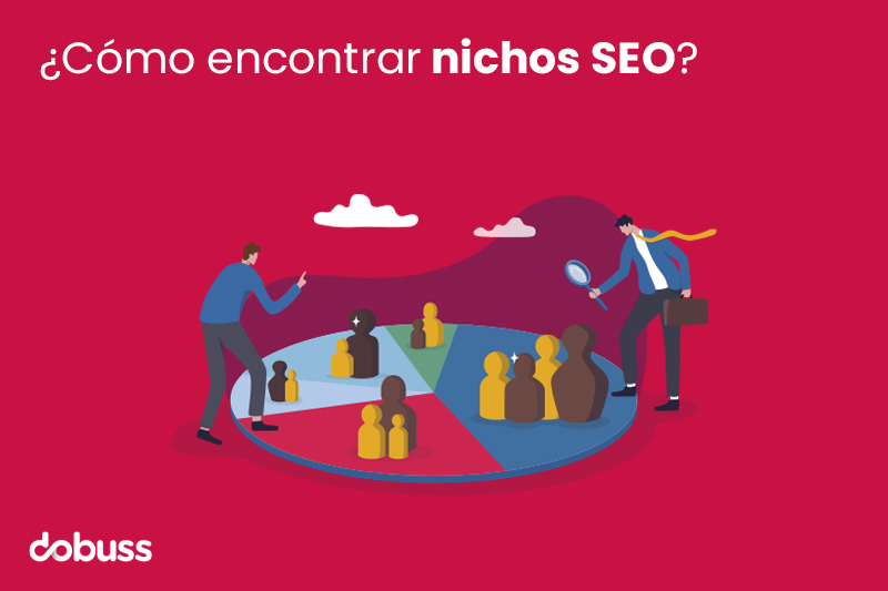 ¿Cómo encontrar nichos SEO? - Dobuss