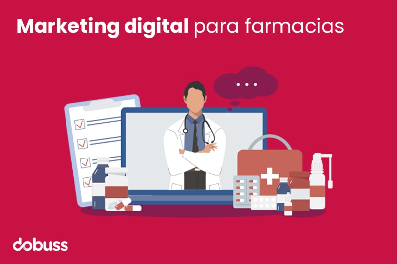 Marketing digital para farmacias Dobuss