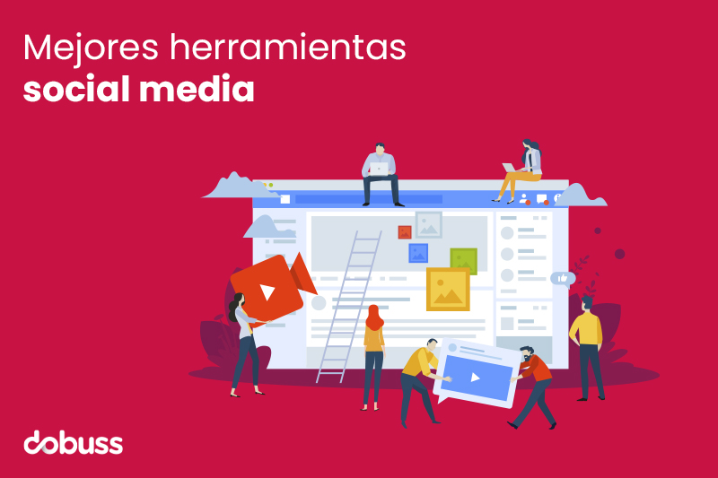 Mejores herramientas social media - Dobuss