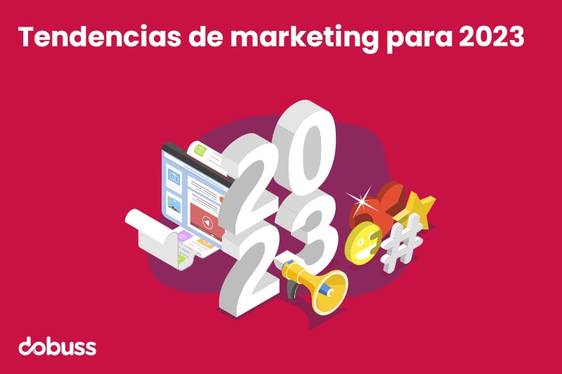 Top 10 tendencias en redes sociales para 2023 - Dobuss