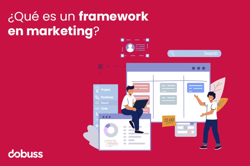 ¿Qué es un framework en marketing - dobuss