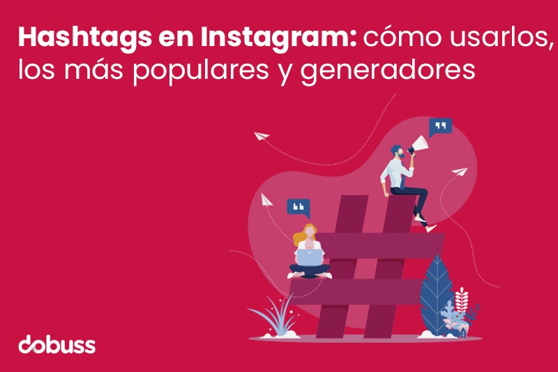 Hashtags para Instagram, cómo usarlos - Dobuss