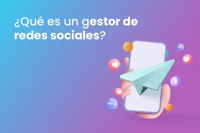 ¿Qué es un gestor de redes sociales? - Dobuss