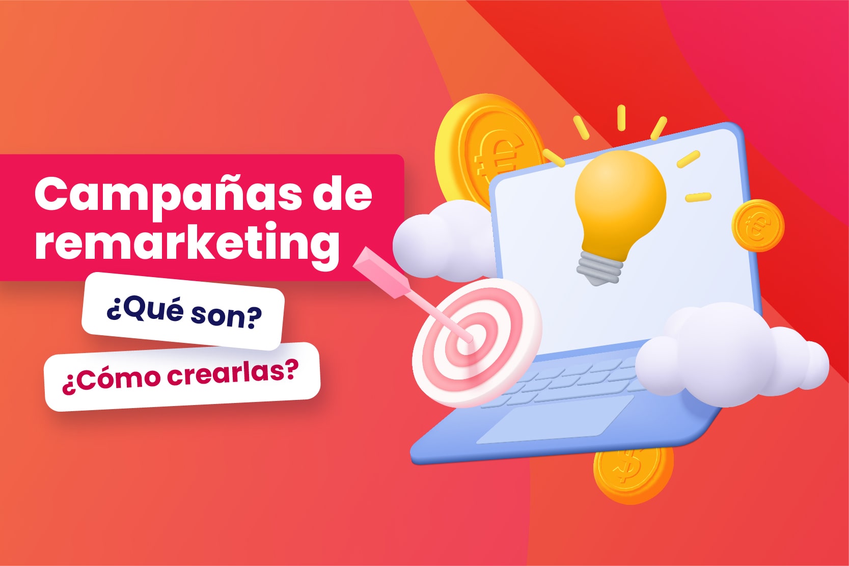 Campañas de remarketing ¿qué son y cómo crearlas - dobuss