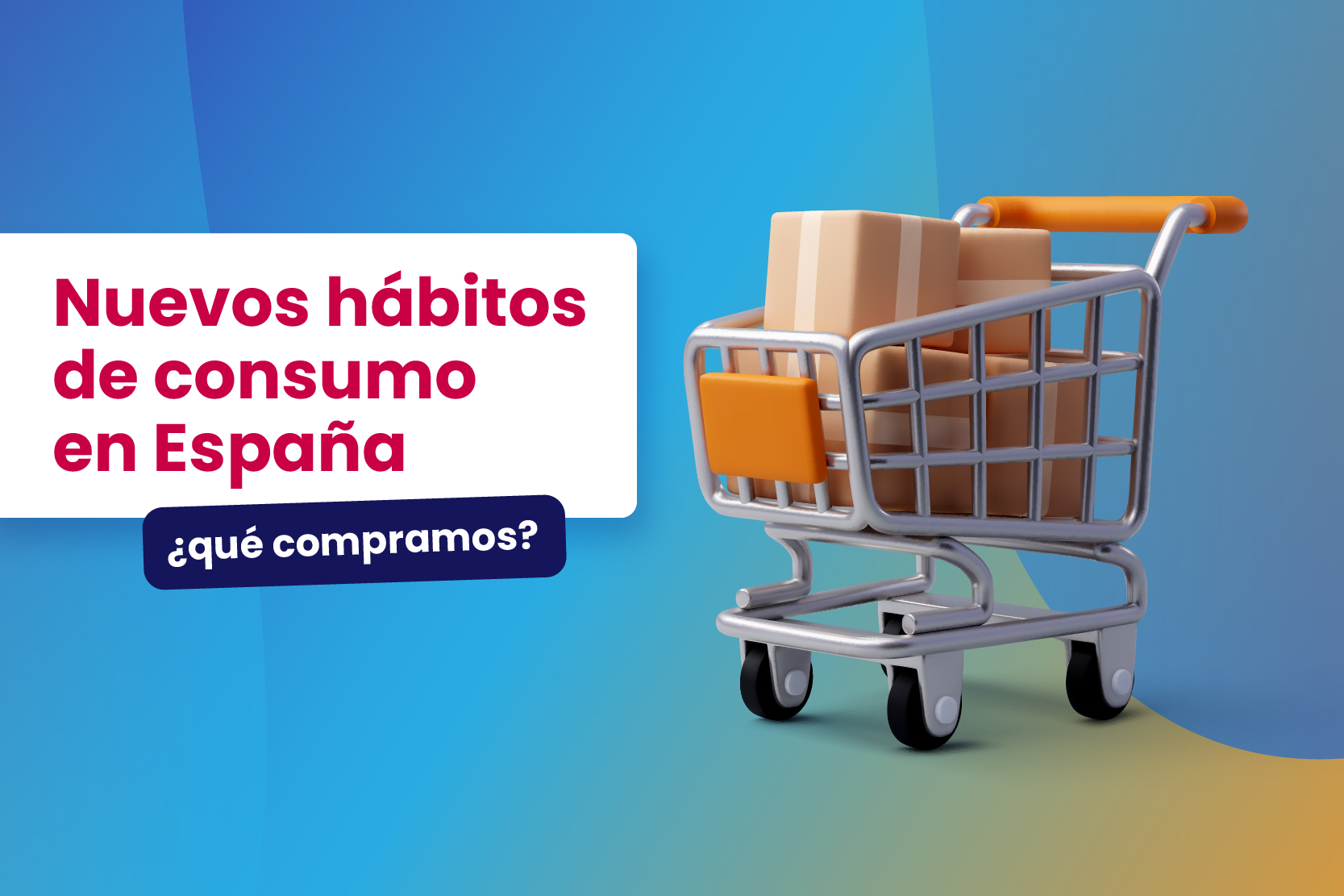 Nuevos hábitos de consumo en España - Dobuss