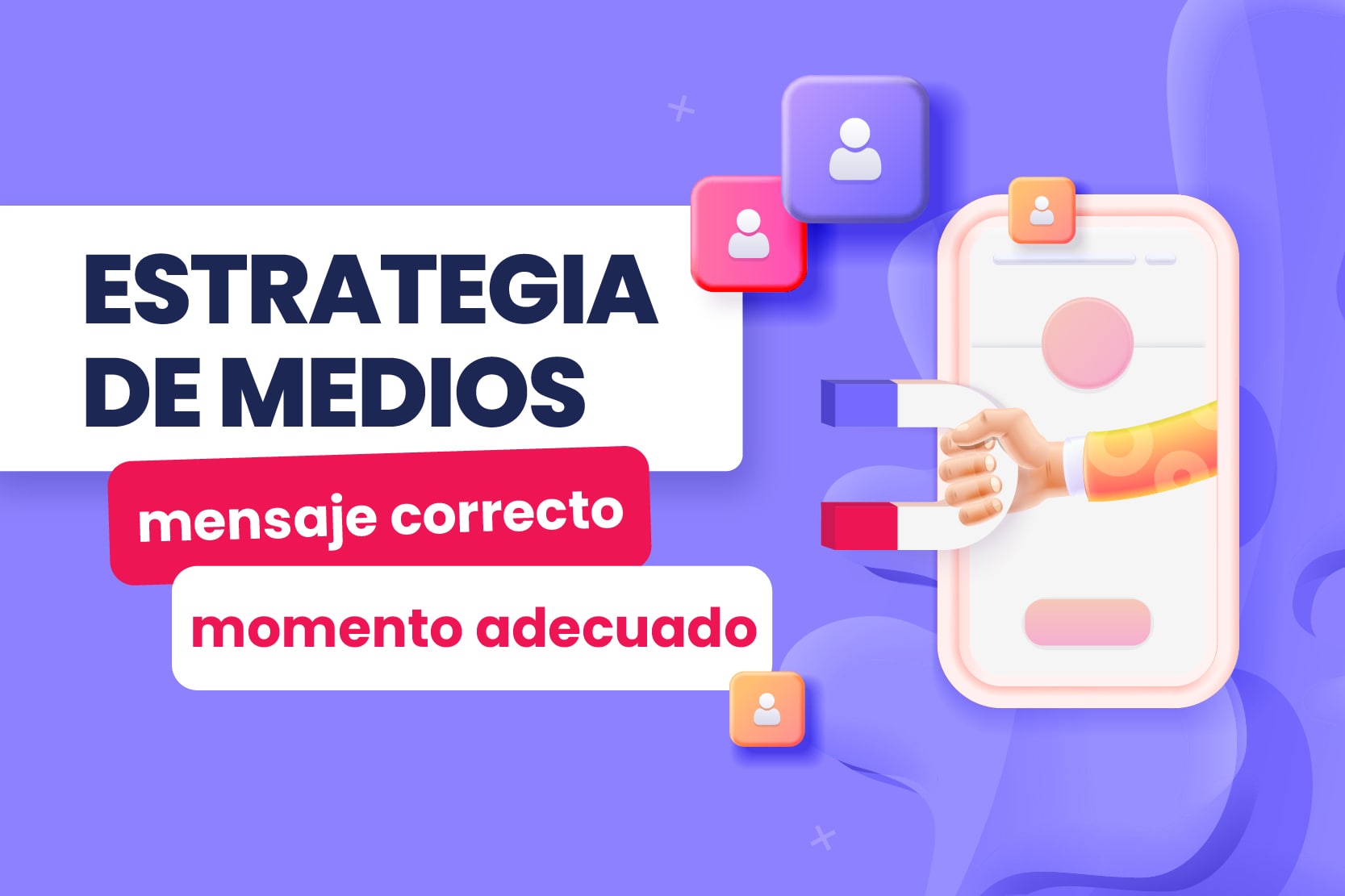 Qué es una estrategia de medios - dobuss