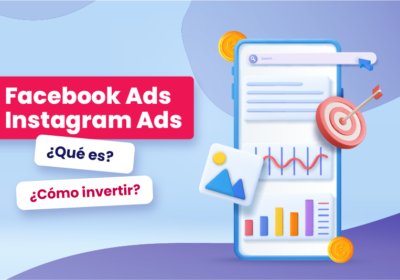 ¿Cómo invertir en Facebook e Instagram ads