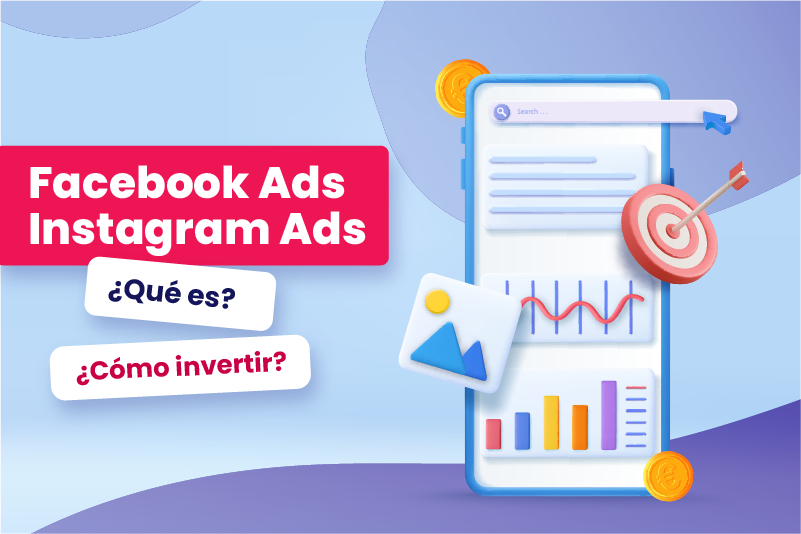 ¿Cómo invertir en Facebook e Instagram ads