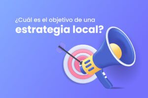 ¿Cuál es el objetivo de una estrategia de SEO local? - Dobuss