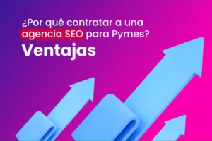 ¿Por qué contratar una agencia seo para PYMES? - Dobuss