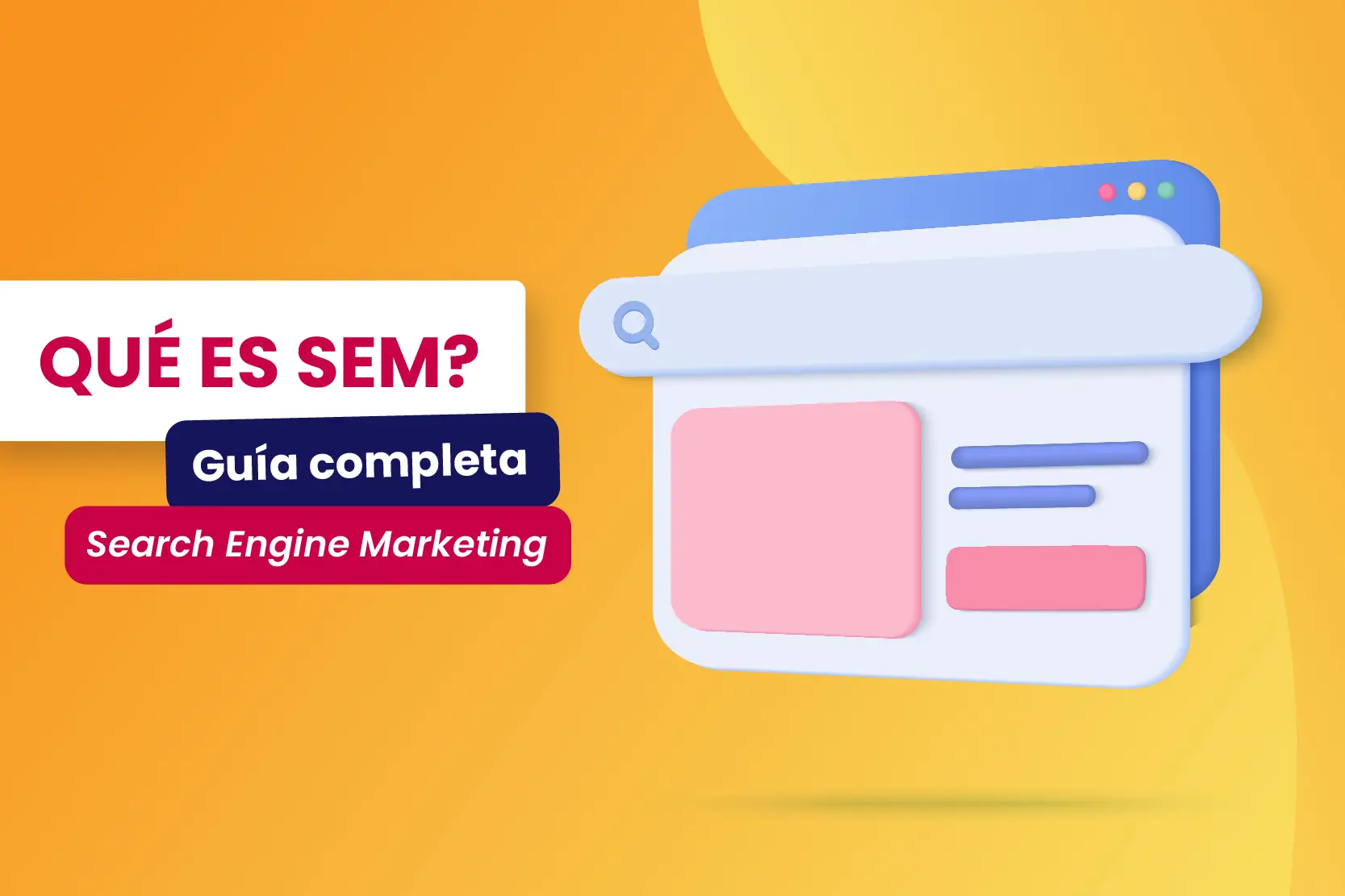 ¿Qué es el SEM? Guía completa del Search Engine Marketing - Dobuss