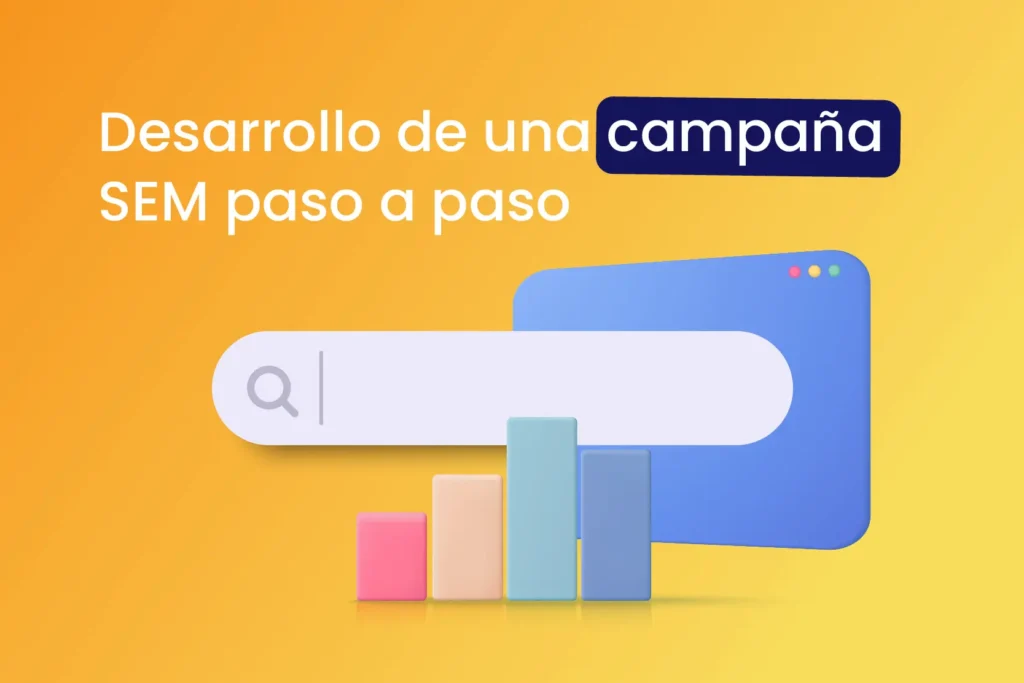 Desarrollo de una campaña SEM paso a paso - Dobuss