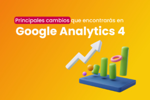 Principales cambios que encontrarás en Google Analytics 4 - Dobuss