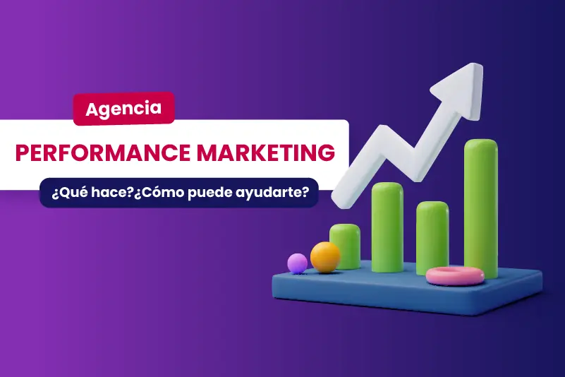 Agencia de Performance Marketing: ¿Qué hace y cómo puede ayudarte? - Dobuss