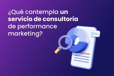 ¿Qué contempla un servicio de consultoría de Performance Marketing? - Dobuss