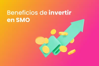 Beneficios de invertir en SMO - Dobuss