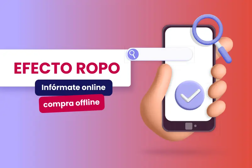 Efecto ROPO: Infórmate online y compra offline - Dobuss