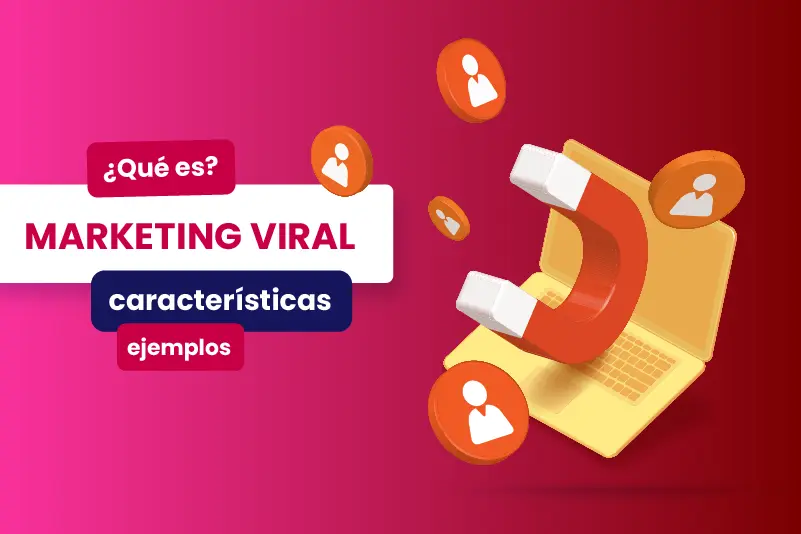 Marketing viral: qué es, características y ejemplos - Dobuss