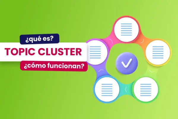 Topic cluster, ¿qué es y cómo funcionan? - Dobuss