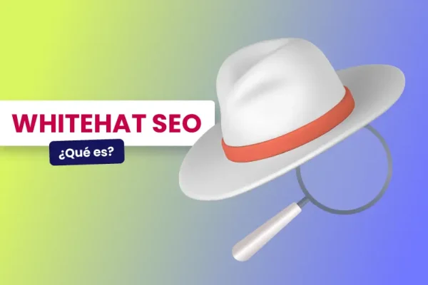 ¿Qué es el Whitehat SEO? - Dobuss