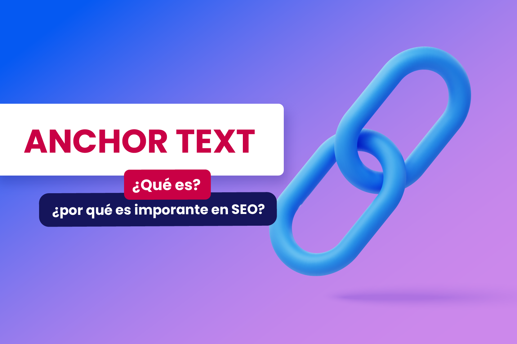 Anchor text, ¿qué es y por qué es importante en SEO? - Dobuss