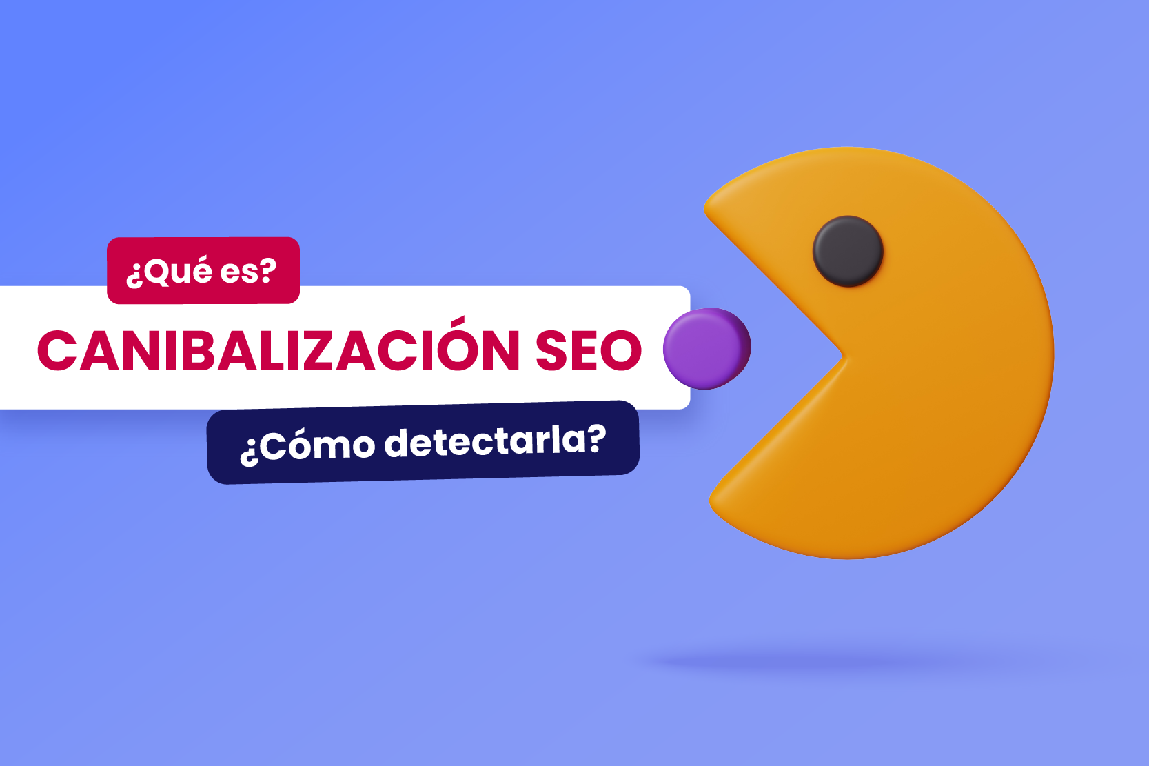 Canibalización SEO, ¿qué es y cómo detectarla? - Dobuss